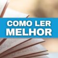 10 coisas que você pode fazer para ler mais rápido e melhor