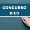 Concurso Ifes abre 35 vagas para professores e técnicos; até R$ 9,6 mil