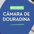 Concurso Câmara de Douradina – PR: Edital e Inscrição