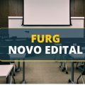 Concurso FURG – RS: Edital para a carreira técnico-administrativa