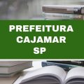 Concurso Prefeitura de Cajamar – SP abre 52 vagas