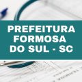 Concurso Prefeitura de Formosa do Sul – SC abre 11 vagas com salários de até R$ 13 mil