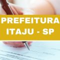 Concurso Prefeitura de Itaju – SP: publicado edital