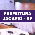 Concurso Prefeitura de Jacareí – SP: 158 vagas; até R$ 7,4 mil