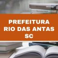 Concurso Câmara de Rio das Antas – SC lança novo edital