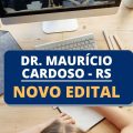 Concurso Prefeitura de Doutor Maurício Cardoso – RS: edital e inscrição