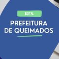 Concurso Prefeitura de Queimados – RJ: edital lançado; até R$ 5 mil mensais