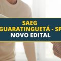 Concurso SAEG Guaratinguetá – SP: vencimento de até R$ 5.325,21