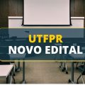 Concurso UTFPR: novas vagas para técnico-administrativos