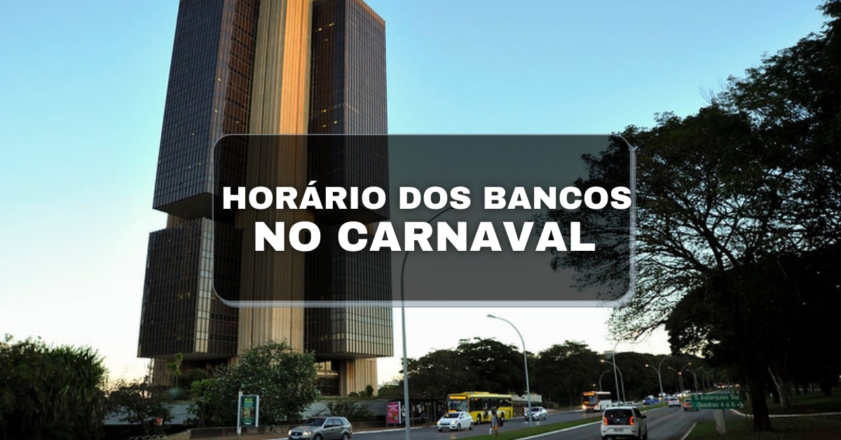 bancos carnaval, funcionamento dos bancos no carnaval, horário dos bancos no carnaval, bancos não abrem no carnaval