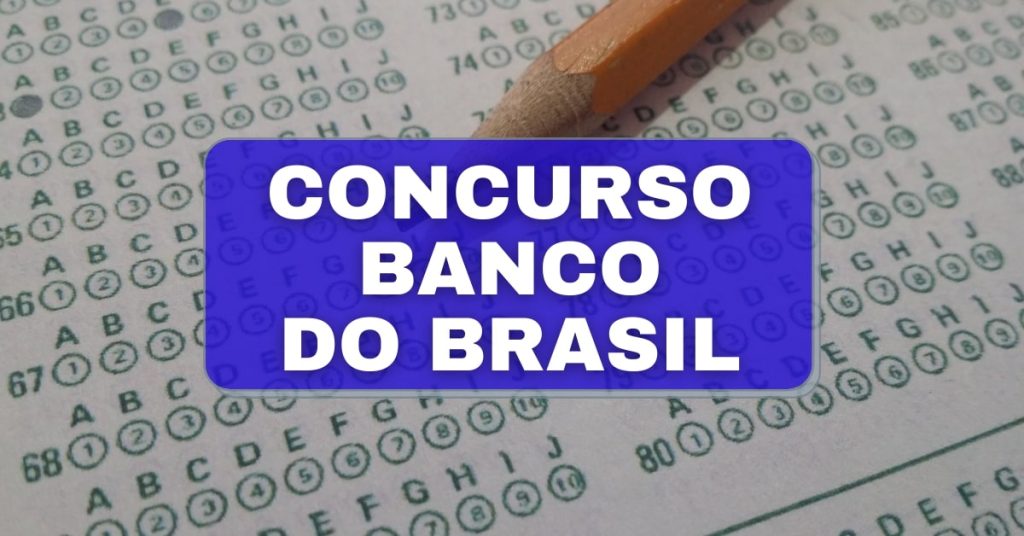 concurso banco do brasil, concurso bb, edital banco do brasil