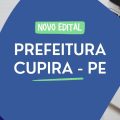 Prefeitura de Cupira – PE abre 422 vagas em processo seletivo