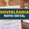 Prefeitura de Doverlândia – GO publica edital de processo seletivo