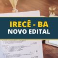 Prefeitura de Irecê – BA abre seleção pública simplificada para REDA