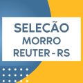 Concurso Prefeitura de Morro Reuter – RS: novo edital; até R$ 5,1 mil