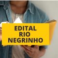 Prefeitura de Rio Negrinho – SC abre processo seletivo simplificado