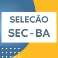 SEC BA abre processo seletivo com 2.115 vagas; cronograma retificado