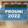 Prouni 2022: Câmara aprova mudança nas regras; entenda