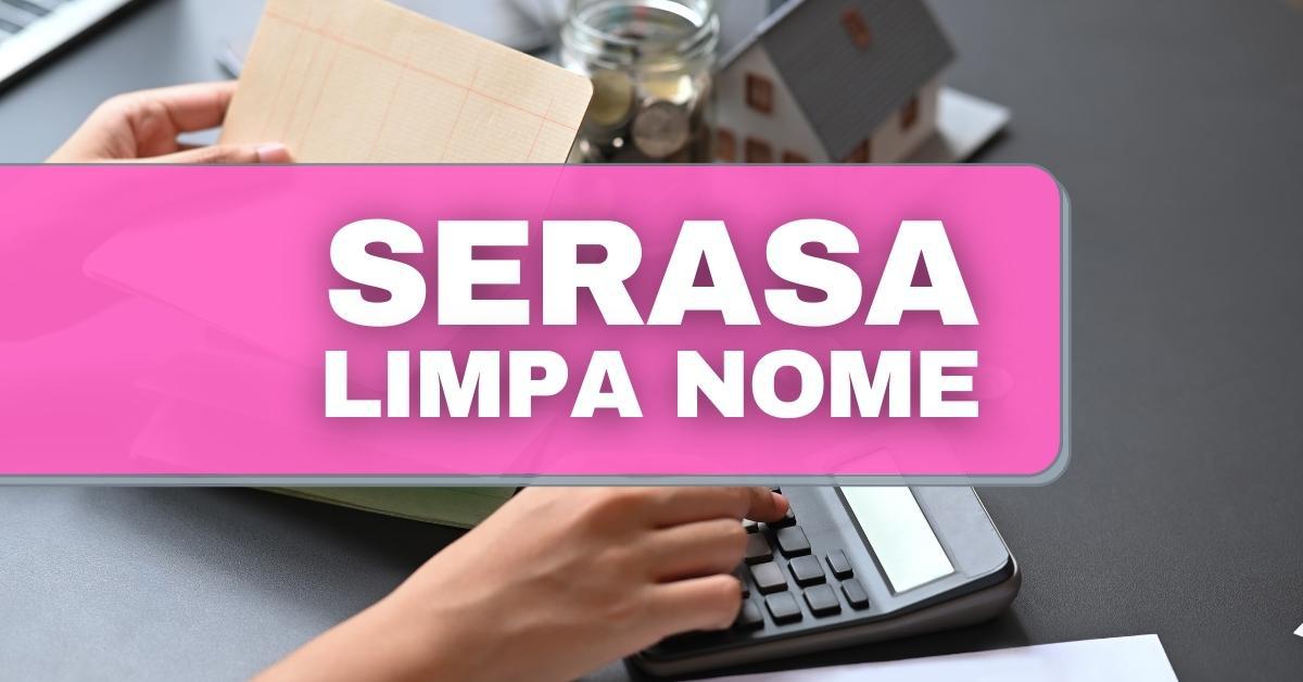 Feirão Serasa Limpa Nome Saiba Como Obter Desconto Para Quitar Dívidas 1329