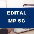 Concurso MP SC abre 50 vagas com ganhos de até R$ 8 mil