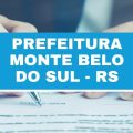 Concurso Prefeitura de Monte Belo do Sul – RS: 35 cargos com ganhos de até R$ 12,3 mil