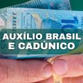 Estar inscrito no CadÚnico garante pagamentos do Auxílio Brasil?