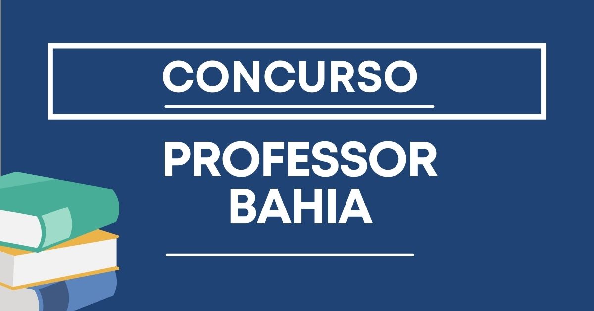 Concurso Professor Bahia, Edital Professor Bahia