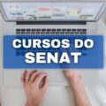 SENAT oferece mais de 150 cursos online e gratuitos; veja opções