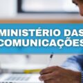 Ministério das Comunicações abre inscrições para mais de 200 vagas