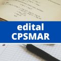 CPSMAR de Aracati – CE divulga processo seletivo simplificado