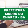 Prefeitura de Morro do Chapéu – BA: abertas 426 vagas em edital simplificado