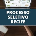 Prefeitura do Recife – PE: cronograma alterado para 400 vagas