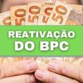 BPC: como pedir a reativação do benefício de R$ 1,2 mil em 2022?