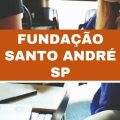 Concurso Fundação Santo André – SP lança edital com salários superiores a R$ 3 mil