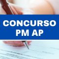 Concurso PM AP abre 2,5 mil vagas para soldados; até R$ 5,3 mil