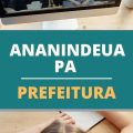 Concurso Prefeitura de Ananindeua – PA abre 100 vagas imediatas