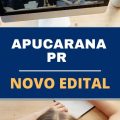 Concurso Prefeitura de Apucarana – PR abre 93 vagas em 18 cargos; até R$ 7,2 mil