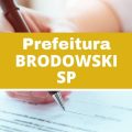 Concurso Prefeitura de Brodowski – SP: 47 cargos com salários de até R$ 7,7 mil