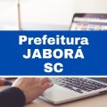 Concurso Prefeitura de Jaborá – SC lança edital com ganhos de R$ 3,9 mil