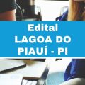 Concurso Prefeitura de Lagoa do Piauí – PI: novo cronograma, 37 vagas e ganhos de R$ 7,5 mil