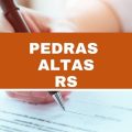 Concurso Prefeitura de Pedras Altas – RS: edital e inscrições