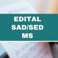 SAD/SED – MS abre 52 vagas imediatas com ganhos de R$ 3,6 mil