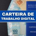 Como acessar a Carteira de Trabalho Digital? Veja os serviços disponíveis no app