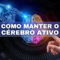 Conheça 5 exercícios que ativam o cérebro e aumentam sua performance