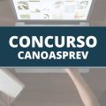 Concurso CanoasPrev – RS: novas vagas; subsídio até R$ 14 mil