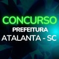 Concurso Prefeitura de Atalanta – SC: edital e inscrição