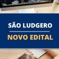 Concurso Prefeitura de São Ludgero – SC: edital e inscrição