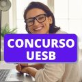 Concurso UESB: edital abre 89 vagas; até R$ 7,1 mil