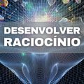 Como desenvolver raciocínio rápido? Confira dicas que realmente ajudam