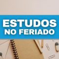 Saiba como aproveitar melhor os seus estudos durante o feriado